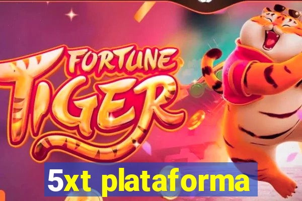 5xt plataforma